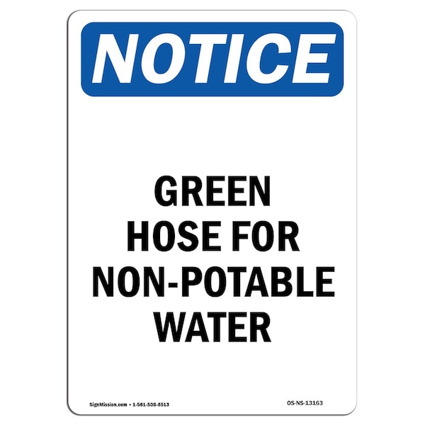 Safety Sign, OSHA Notice, 5" Height, Green Hose For Non-Potable Water Sign, Portrait, 10PK